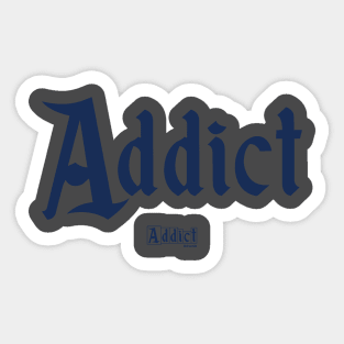 One Color Addict Sticker